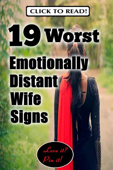 19 Worst Emotionally Distant Wife Signs Middle Class Dad Emotional