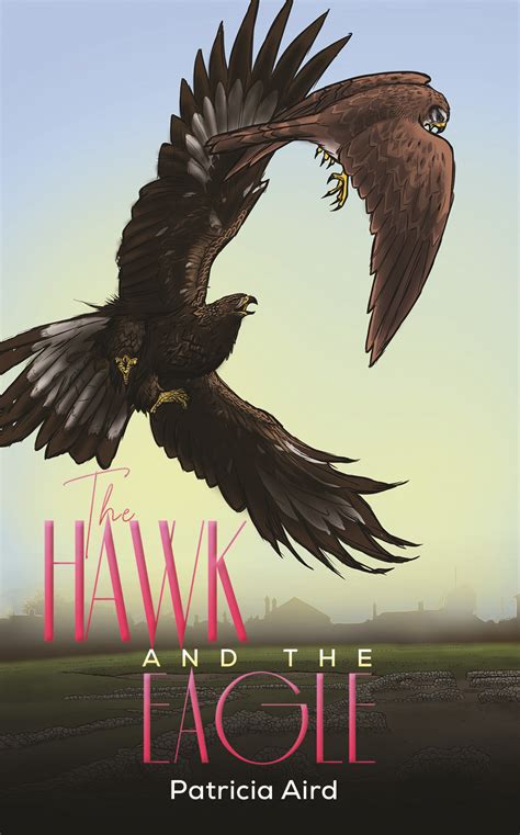 Answered by anastasia m #986724 on 3/3/2020 11:20 pm. The Hawk and the Eagle | Book| Austin Macauley Publishers