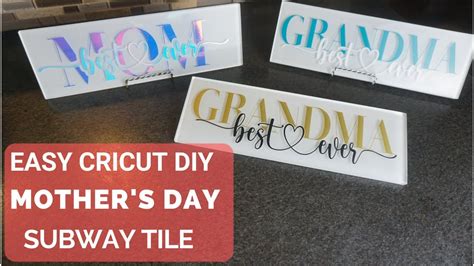Easy Cricut Mothers Day Subway Tile Youtube