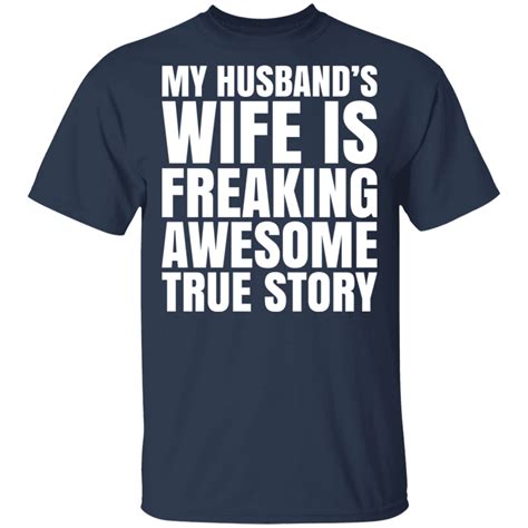 My Husband's Wife Is Awesome T-Shirt in 2020 | My husband's wife, Husband wife, Cool t shirts
