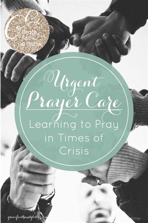 Urgent Prayer Care Prayers Learning To Pray Faith