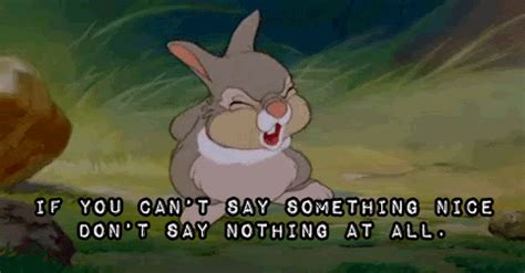 Pin By Netta Allen On And That Says It All Disney Quotes Say Something Nice Bunny Quotes