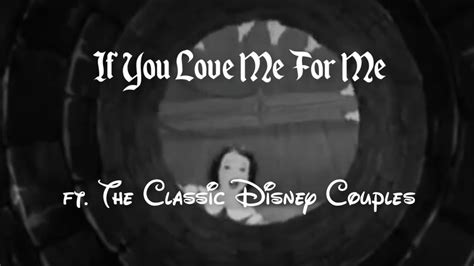 If You Love Me For Me Ft Disney Princesses Youtube