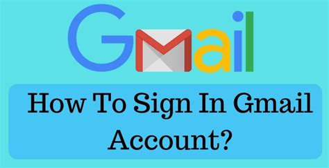How To Sign In Gmail Account Performing Gmail Sign In