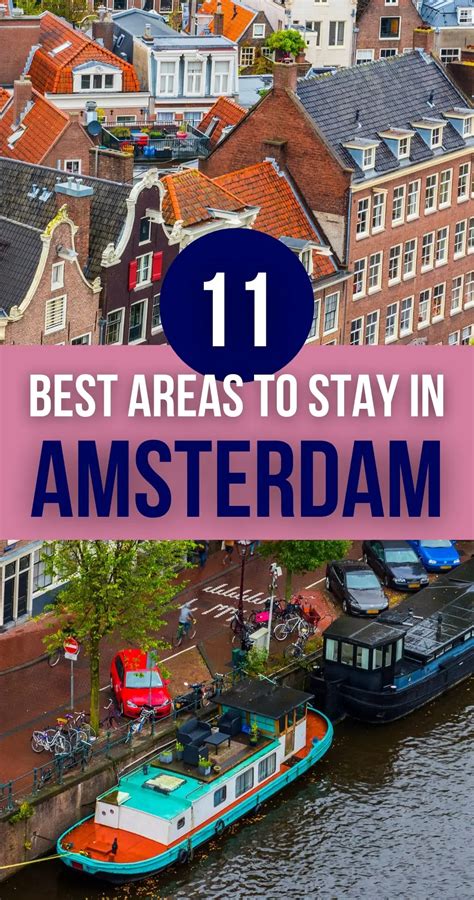 The 11 Best Areas To Stay In Amsterdam 33 Travel Tips