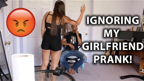 ignoring my girlfriend prank youtube