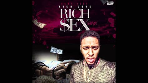 Rich Love Future Rich Sex Remix Youtube