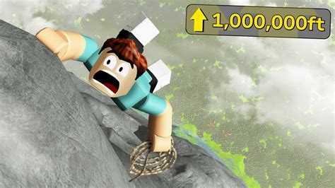 I Climbed Up A 1000000 Foot Cliff And It Was Terrifying Roblox