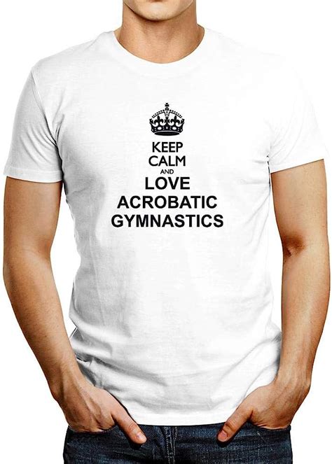 Idakoos Keep Calm And Love Acrobatic Gymnastics T Shirt White Xxl Uk Clothing