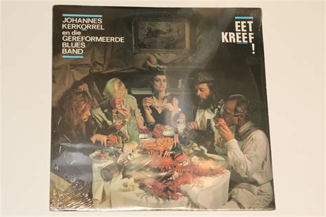 Johannes Kerkorrel En Die Gereformeerde Blues Band Eet Kreef