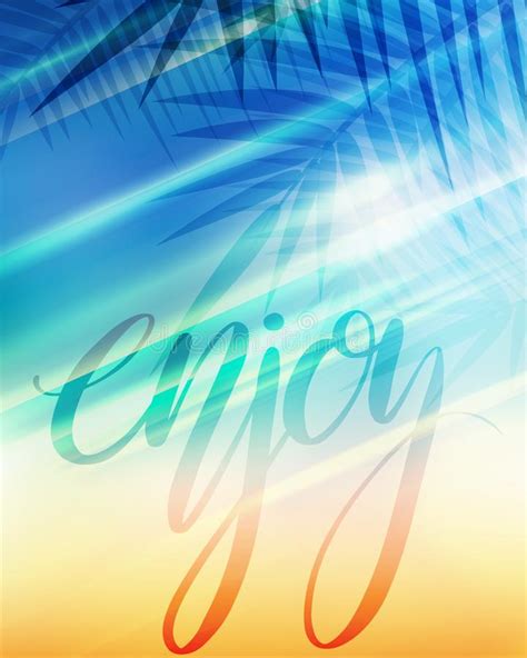 summer greeting card with enjoy hand drawn lettering blurred background and palm branches stock