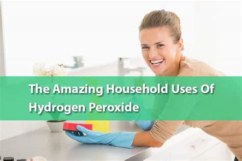 Surprising Uses Of Hydrogen Peroxide Around The House Maidforyou