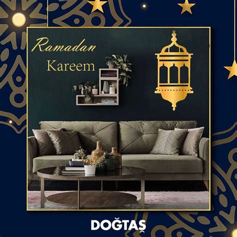 Ramadan Kareem DoĞtaŞ Home Furniture Lebanon
