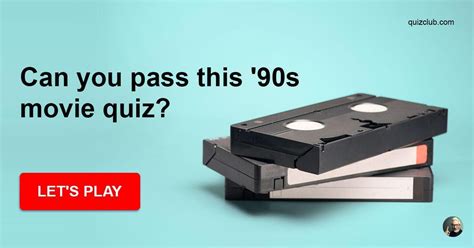 Can You Pass This 90s Movie Quiz Trivia Quiz Quizzclub