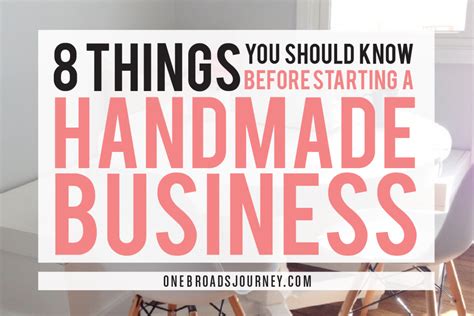 8 Things You Should Know Before Starting A Handmade Business One