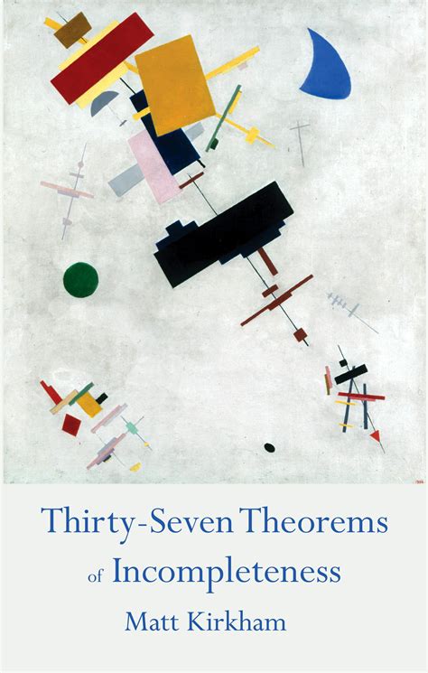 Thirty Seven Theorems Of Incompleteness Templarpoetry