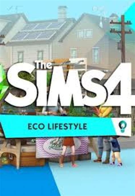 The Sims 4 Eco Lifestyle Download Free Hdpcgames