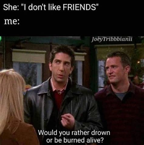 17 Of The Funniest Friends Memes That Are Totally Relatable