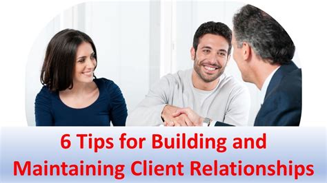 6 Tips For Building And Maintaining Client Relationships Youtube