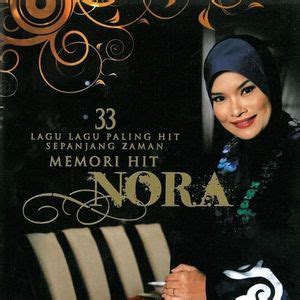 Nora  Memori Hit Lyrics and Tracklist  Genius