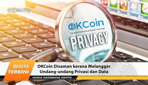 Pembangunan gedung tidak akan melanggar undang undang gangguan. OKCoin Disaman kerana Melanggar Undang-undang Privasi dan ...