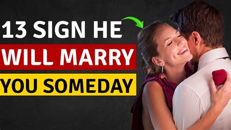 13 Sure Signs He Wants To Marry You Someday Youtube