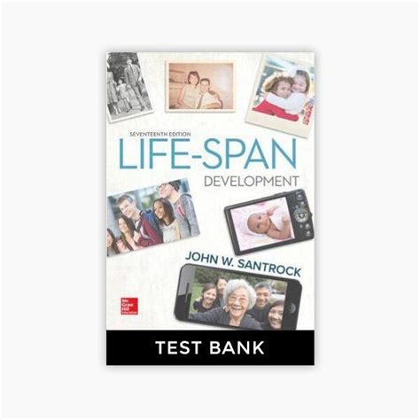 Life Span Development 17th Edition Santrock Test Bank Icelark