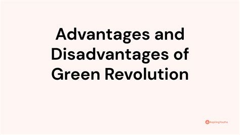 Advantages and Disadvantages of Green Revolution