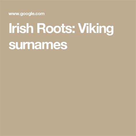 Irish Roots Viking Surnames Irish Roots Irish Vikings