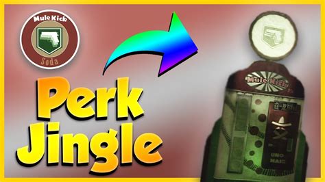 Mule Kick Perk A Cola Jingle Black Ops Zombies Youtube