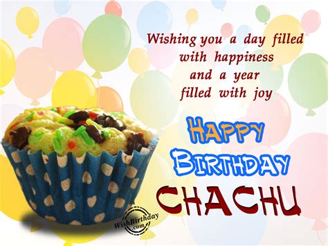 Whish you happy birthday chacha ji. Birthday Wishes For Chachu