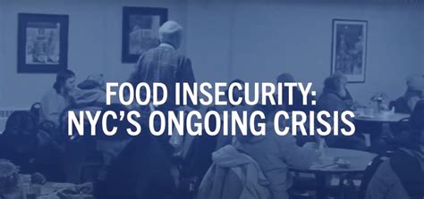 Food Insecurity New York Citys Ongoing Crisis Cufpi