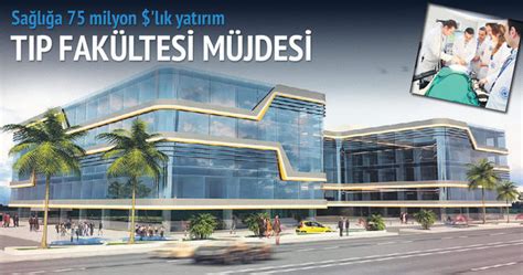 75 milyon dolarlık tıp fakültesi geliyor - Eğitim Haberleri