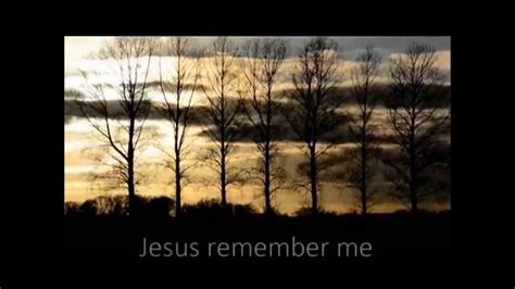 Jesus Remember Me Taize Hd With On Screen Lyrics Youtube