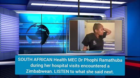 South African Health Mec Dr Phophi Ramathuba Encountered A Zimbabwean