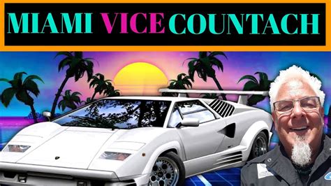 Miami Vice Countach Youtube