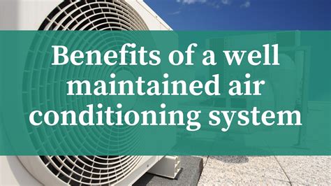 Benefits Of A Well Maintained Air Conditioning System Ongaro And Sons