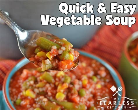 Vegetables with a high water content like lettuce do not freeze well. Quick and Easy Vegetable Soup - My Fearless Kitchen