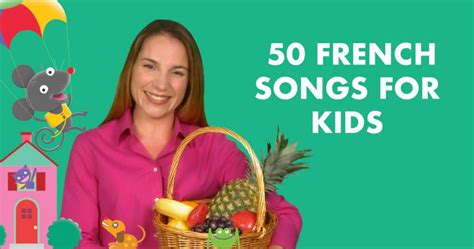 50 French Songs For Kids Whistlefritz