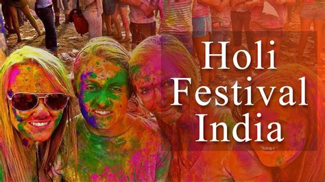 Holi India Celebrate Festival Of Colors In All States Of India