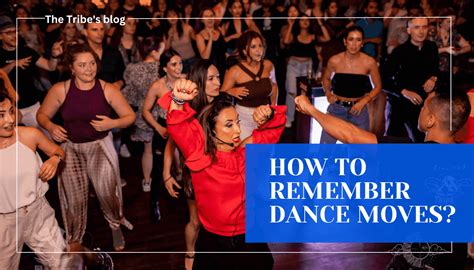 REMEMBERING DANCE MOVES IS NOT DIFFICULT WITH THESE SECRET TECHNIQUES
