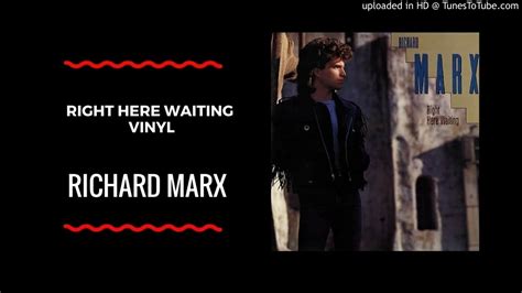 Richard Marx Right Here Waiting Vinyl Youtube