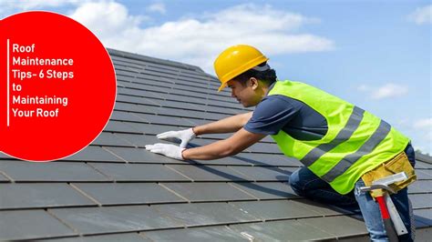 Ppt Roof Maintenance Tips 6 Steps To Maintaining Your Roof