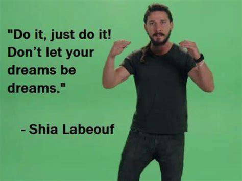 Https://tommynaija.com/quote/shia Labeouf Just Do It Quote