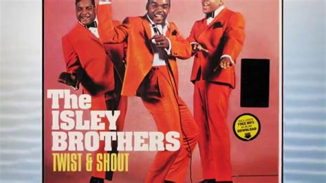 isley brothers~~~~twist and shout youtube