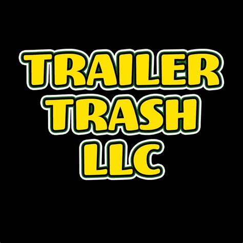 trailer trash llc sweetwater tn
