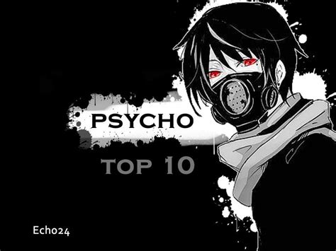 My Top Ten Psycho Anime Characters Anime Amino