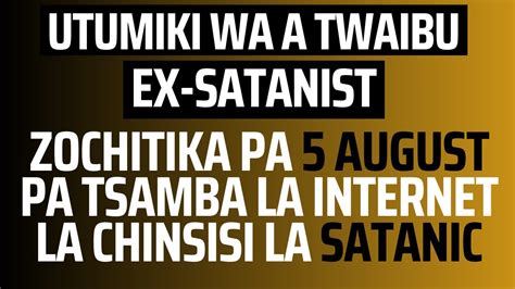 Utumiki Wa A Twaibu Zochitika Za Pa 5 August 2023 Pa Tsamba La