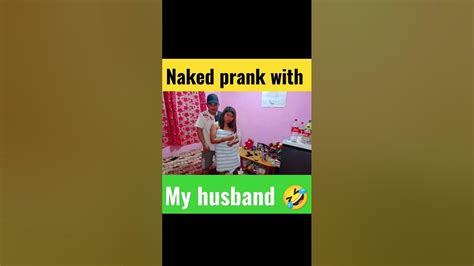 naked prank with my husband 🤣😂 couple prank alisha and pusparaj youtube