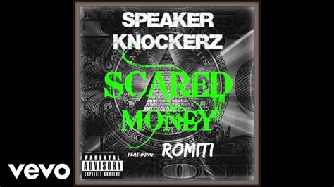 Speaker Knockerz Scared Money Explicit Audio Ft Romiti Youtube